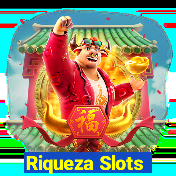 Riqueza Slots